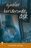 Aynalar Koridorunda Aşk