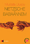 Nietzsche ve Babaannem