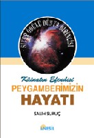 Peygamberimizin Hayatı - Salih Suruç Peygamberimizin Hayatı - Salih Suruç